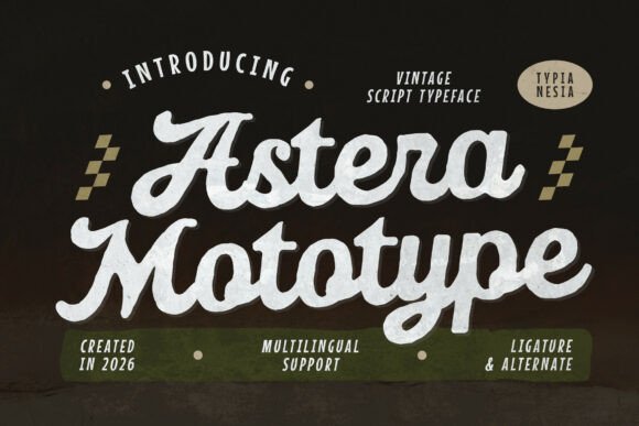 Astera Mototype – Vintage Script Font