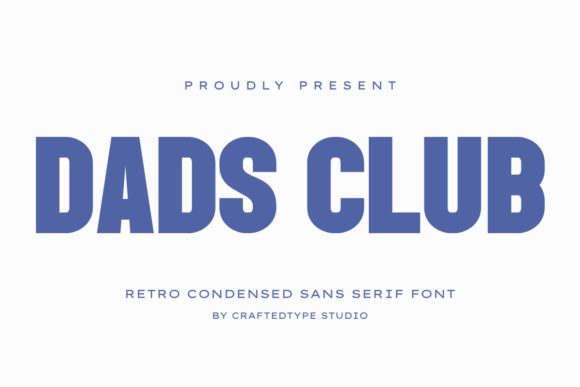 Dads Club Font for Business Branding